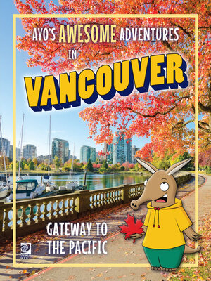 cover image of Ayo's Awesome Adventures in Vancouver